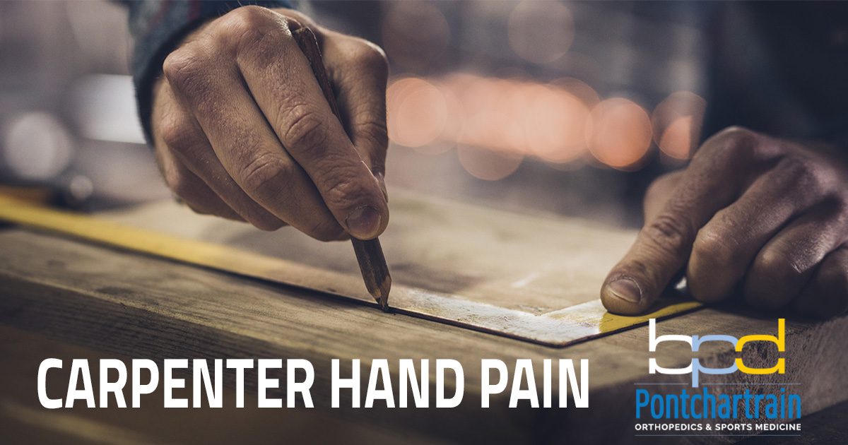 Carpenter Hand Pain