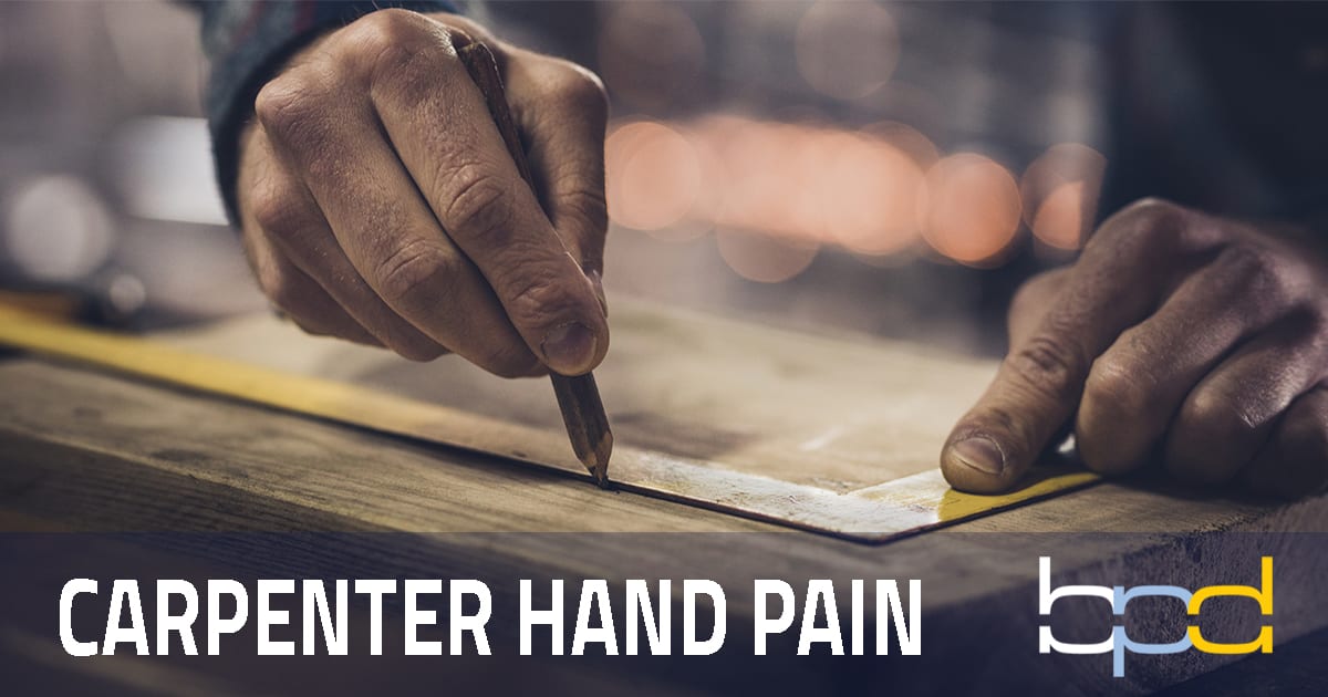 Carpenter hand pain