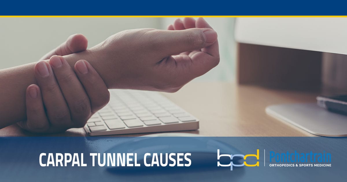 Carpal Tunnel Syndrome Causes