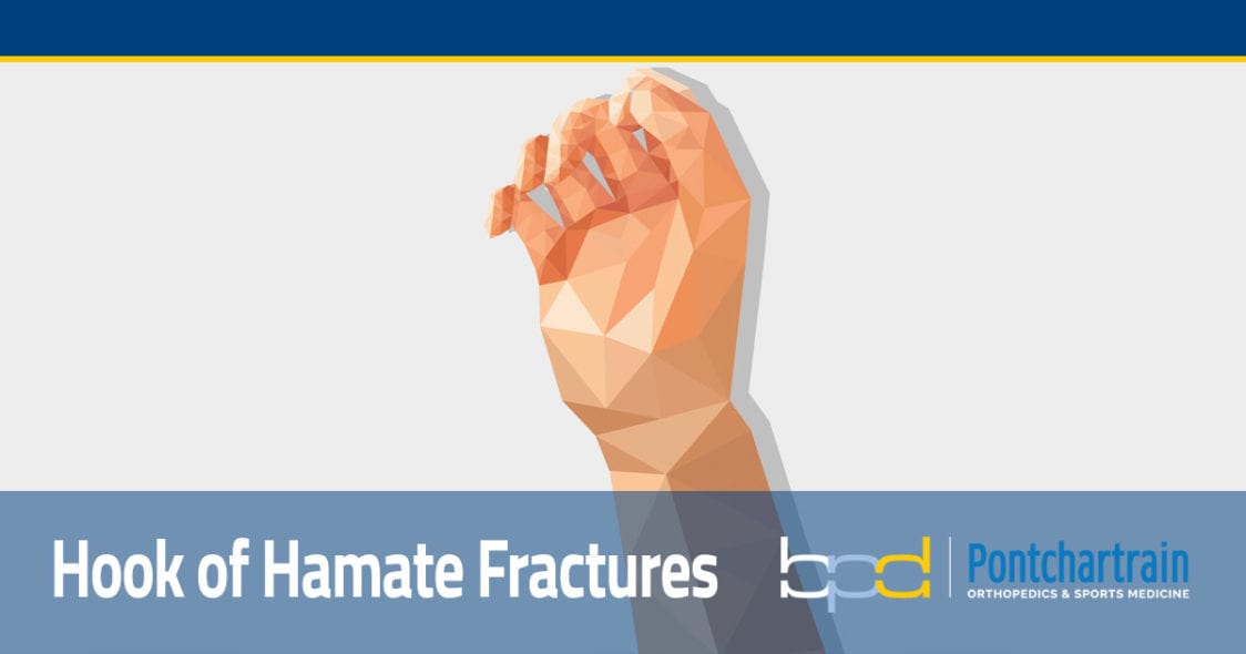 Hook of Hamate Fractures Brandon P. Donnelly, MD