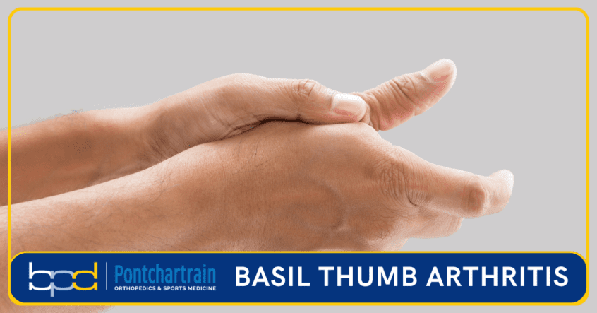 Basilar Thumb Arthritis